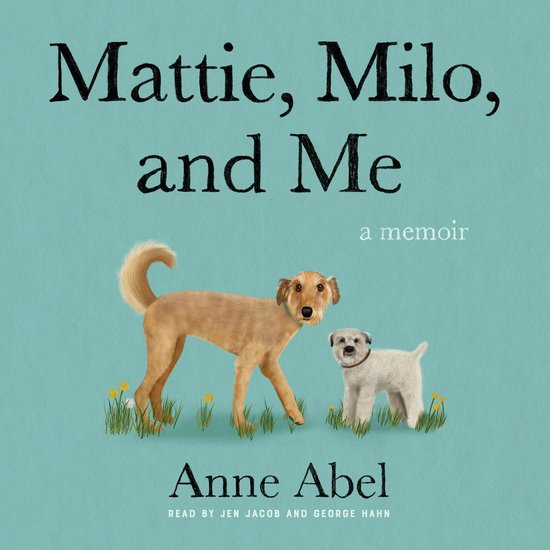 Mattie, Milo, and Me - cover