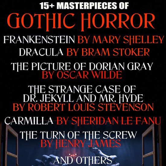 15+ Masterpieces of Gothic Horror. Classics Collection - cover