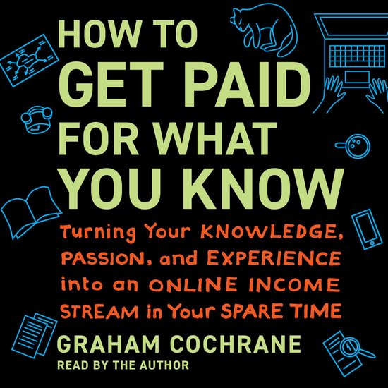 Boekomslag 'How to Get Paid for What You Know' met illustraties van een laptop, kat, telefoon en leesbril.