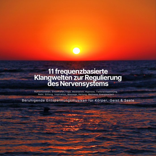 Beruhigende Entspannungsmusiken für Körper, Geist & Seele  ... - cover