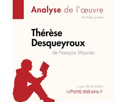 Thérèse Desqueyroux de François Mauriac (Fiche de lecture)