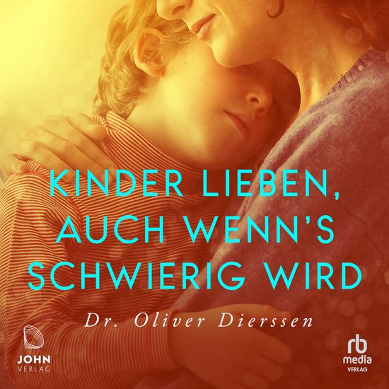 Kinder lieben, auch wenn's schwierig wird - cover