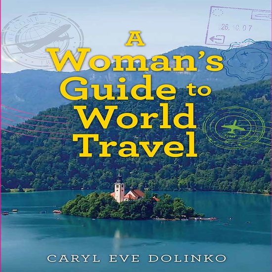 A Woman's Guide to World Travel - cover