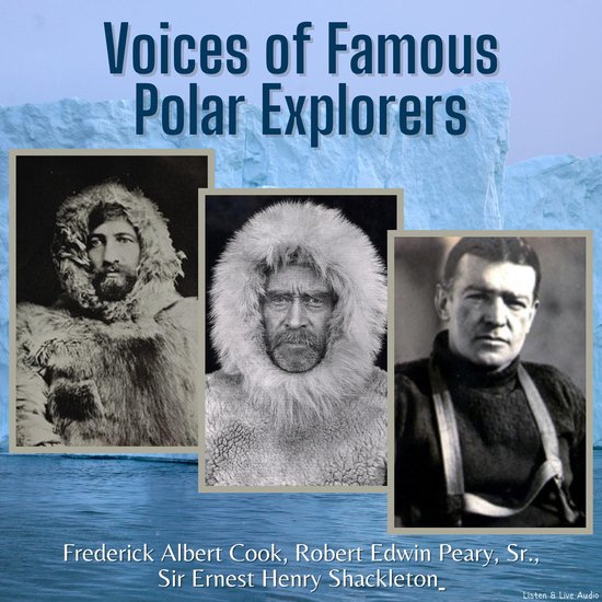 Voices of Famous Polar Explorers - cover