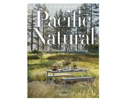 Pacific Natural Simple Seasonal Entertaining