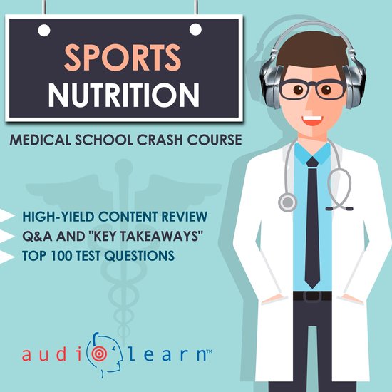 Sports Nutrition: Medical School Crash Course - cover