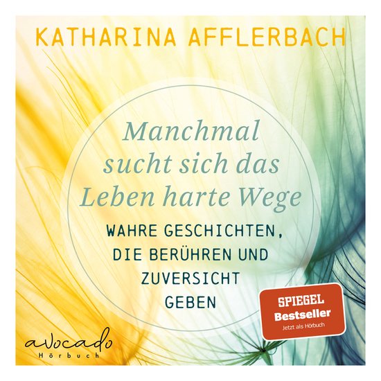 Manchmal sucht sich das Leben harte Wege. SPIEGEL-BESTSELLER ... - cover