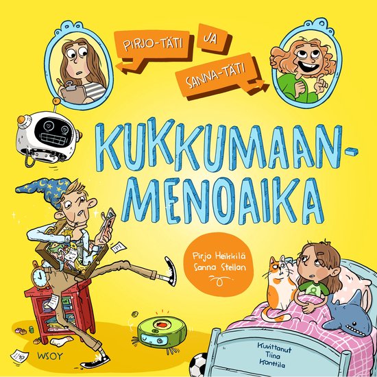 Pirjo-täti ja Sanna-täti: Kukkumaanmenoaika - cover
