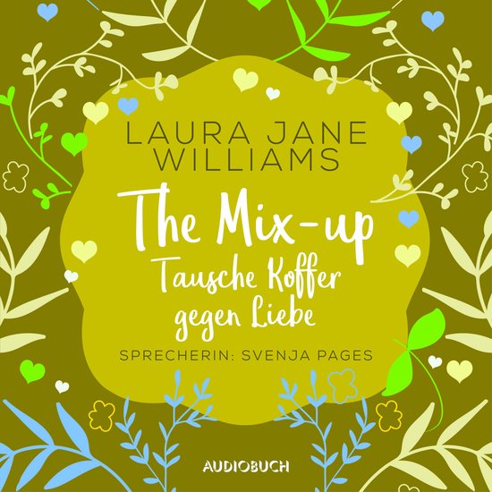 The Mix-up - Tausche Koffer gegen Liebe (ungekürzt) - cover