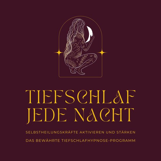 Tiefschlaf jede Nacht: Selbstheilungskräfte aktivieren und  ... - cover