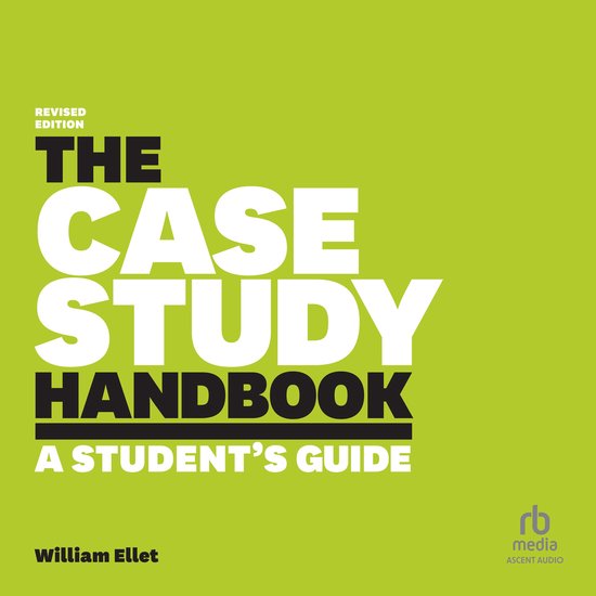 The Case Study Handbook, Revised Edition - cover