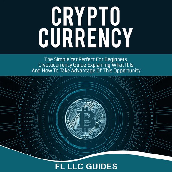 Cryptocurrency: The Simple Yet Perfect for Beginners Guide E ... - cover