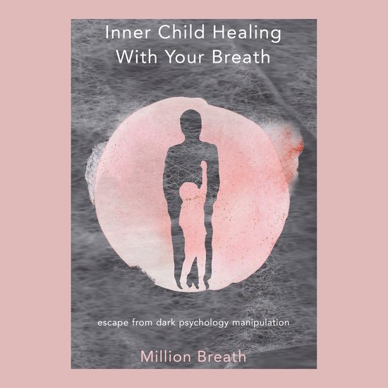 Inner Child Healing With Your Breath - cover