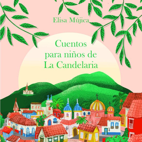 Cuentos para niños de La Candelaria - cover