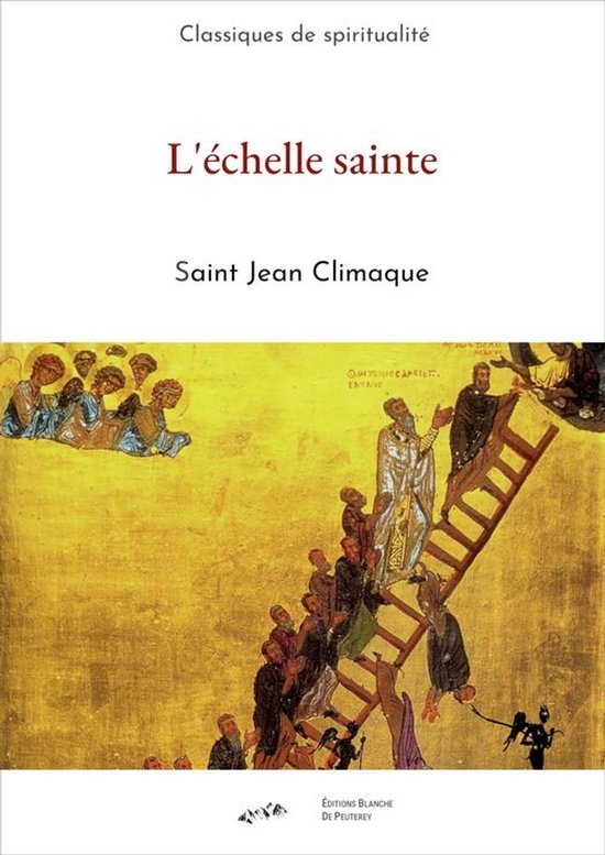 Couverture du livre "L'échelle sainte" par Saint Jean Climachque, illustrée d'une échelle montant vers des anges.