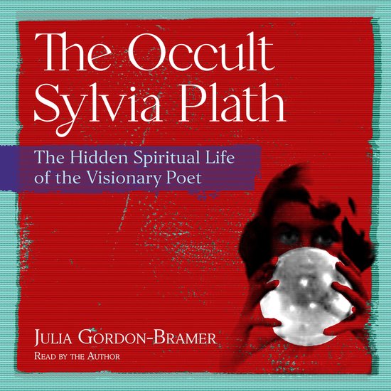 The Occult Sylvia Plath - cover