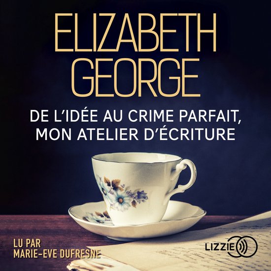 De l'idée au crime parfait, mon atelier d'écriture - cover