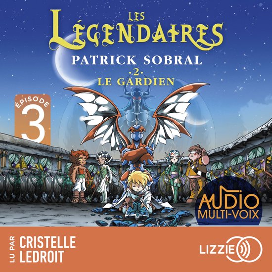 Les Légendaires - Le gardien - Tome 2 - Episode 3 - cover