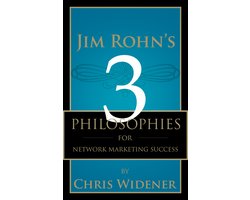 Jim Rohn's 3 Philosophies for Network Marketing Success