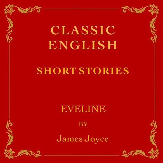 6: Storytel Selects- Eveline, a English Classic by James Joy ... - cover