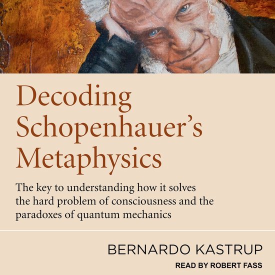 Decoding Schopenhauer’s Metaphysics - cover