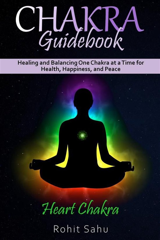 Chakra Guidebook 4 - Chakra Guidebook: Heart Chakra - cover