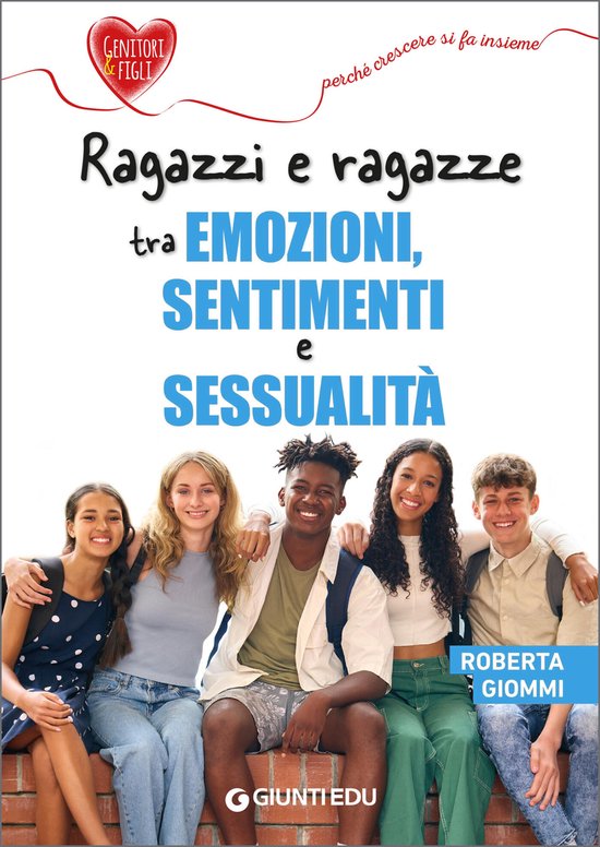Ragazzi e ragazze tra emozioni, sentimenti e sessualità - cover