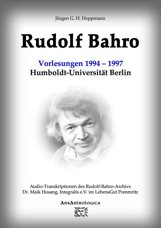 Rudolf Bahro: Vorlesungen und Diskussionen1994 – 1997 Humb ... - cover