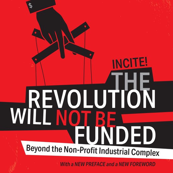 The Revolution Will Not Be Funded - cover