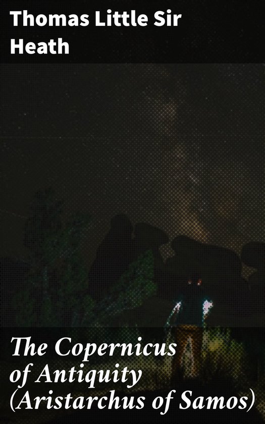 The Copernicus of Antiquity (Aristarchus of Samos) - cover