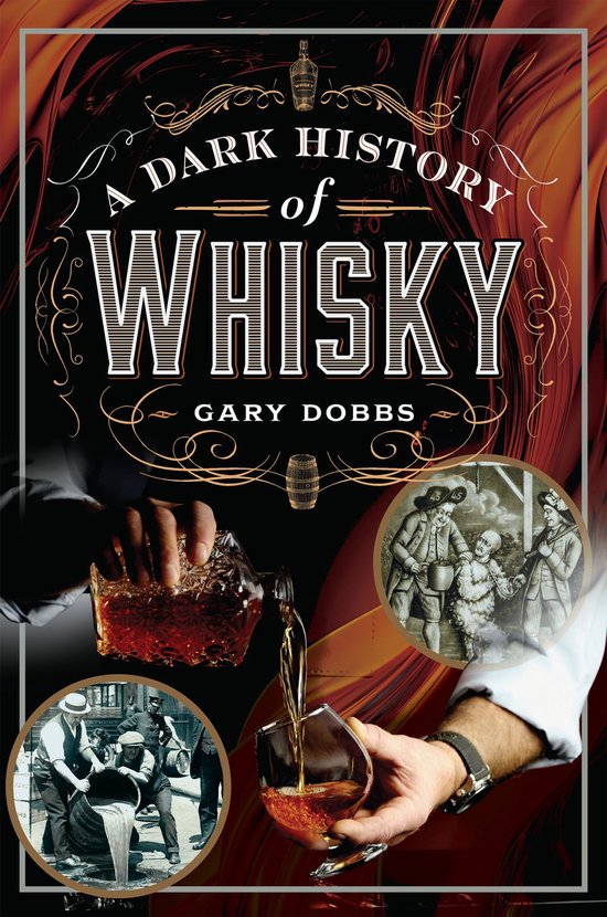 A Dark History of Whisky - cover