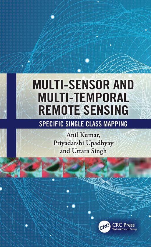 Multi-Sensor and Multi-Temporal Remote Sensing - cover