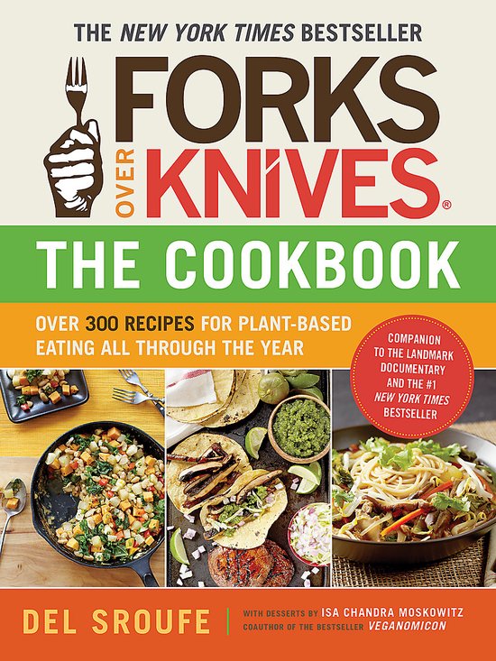 Forks Over Knives The Cookbook - cover
