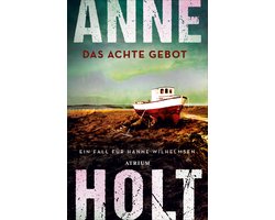 Hanne-Wilhelmsen-Reihe 5 - Das achte Gebot