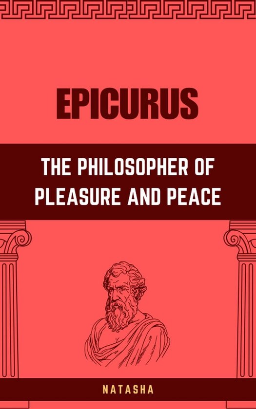 Boek met "Epicurus: The Philosopher of Pleasure and Peace" in rode en bordeauxrode tinten, met een buste van Epicurus.