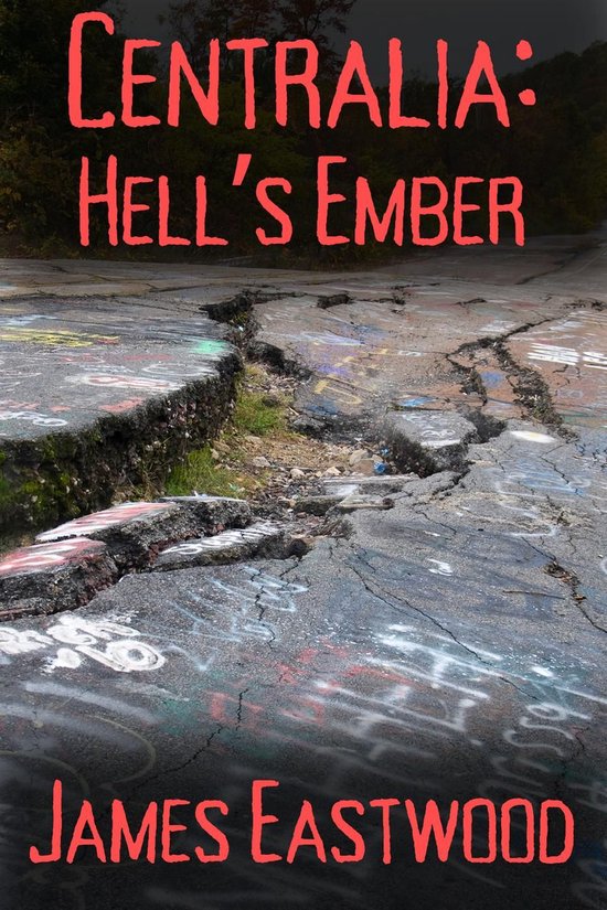 The American Ghost Towns Chronicles - Centralia: Hell's Ember