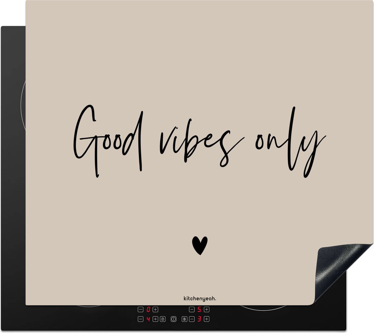KitchenYeah® Inductie beschermer 59x51 cm - Beige - Quote - Good Vibes Only - Kookplaataccessoires - Afdekplaat voor kookplaat - Inductiebeschermer - Inductiemat - Inductieplaat mat - Keuken decoratie