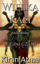 Odkrywanie hinduskiego panteonu(Polish) 1 - Wielka Kali
