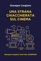 UNA STRANA CHIACCHIERATA SUL CINEMA