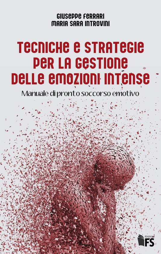 Tecniche e strategie per la gestione delle emozioni intense - cover