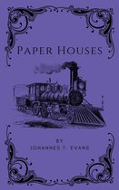 Paper Houses