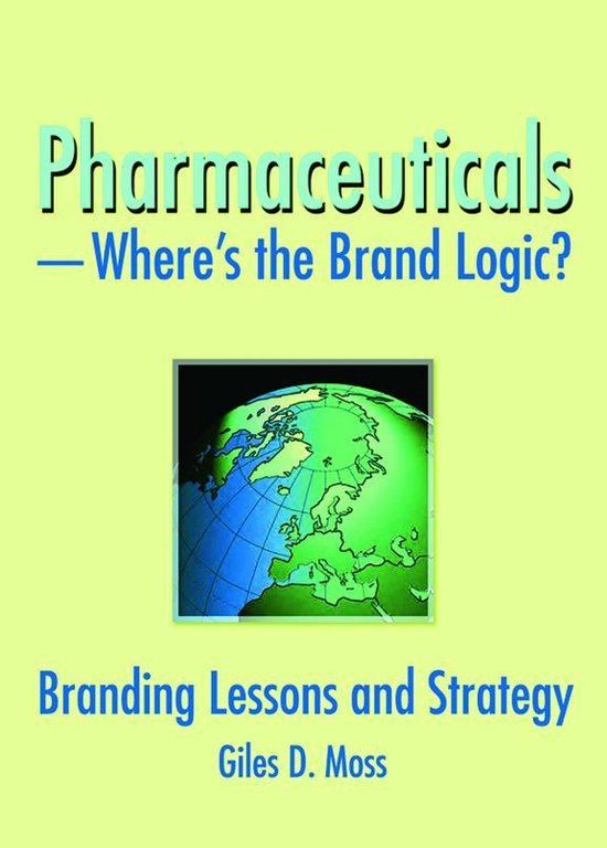 Pharmaceuticals-Where's the Brand Logic? - cover