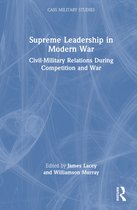 Cass Military Studies- Supreme Leadership in Modern War