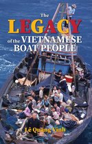 The Legacy of The Vietnamese Boat People