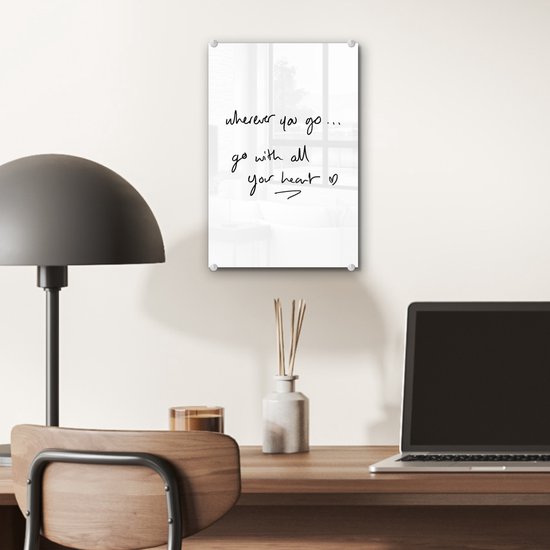 MuchoWow® Glasschilderij 20x30 cm - Schilderij acrylglas - Quotes - Wherever you go... go with all your heart - Spreuken - Motivatie - Foto op glas - Schilderijen