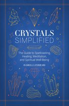 Simplified Series- Crystals Simplified