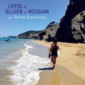 Herman Brusselmans - Liefde En Blijven Of Weggaan (LP)