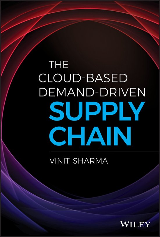 The Cloud–Based Demand–Driven Supply Chain - cover