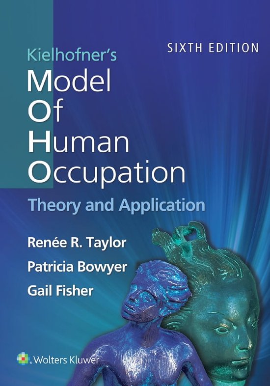 Kielhofner's Model of Human Occupation (ebook), Renee Taylor