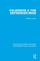 RLE: Wordsworth and Coleridge- Coleridge and the Abyssinian Maid